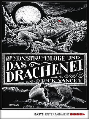 cover image of Der Monstrumologe und das Drachen-Ei